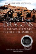 A Dance With Dragons (Part 1): Dreams and Dust - George R.R. Martin