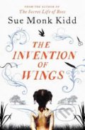 The Invention of Wings - Sue Monk Kidd