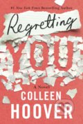 Regretting You - Colleen Hoover