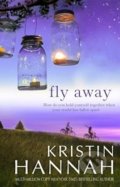 Fly Away - Kristin Hannah