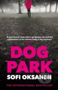 Dog Park - Sofi Oksanen