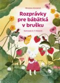 Rozprávky pre bábätká v brušku - Miroslava Atanasová, Aneta F. Holasová (ilustrátor)