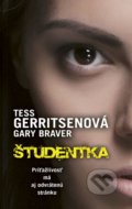 Študentka - Tess Gerritsen, Gary Braver