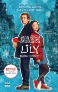 Dash a Lily - Rachel Cohn, David Levithan