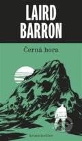 Černá hora - Laird Barron