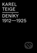 Deníky 1912-1925 - Karel Teige