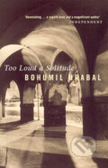 Too loud a Solitude - Bohumil Hrabal