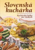 Slovenská kuchárka - Kolektív autorov