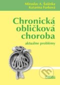 Chronická obličková choroba - Miroslav A. Šašinka