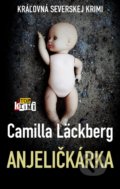 Anjeličkárka - Camilla Läckberg