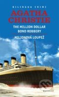 Milionová loupež / Million Dollar Bond Robery - Agatha Christie