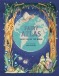 The Fairy Atlas - Anna Claybourne