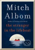The Stranger in the Lifeboat - Mitch Albom