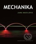 Mechanika - Jana Musilová