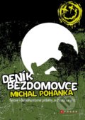 Deník bezdomovce - Michal Pohanka