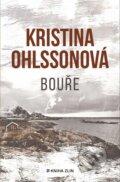 Bouře - Kristina Ohlsson