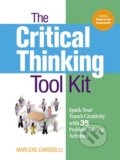 The Critical Thinking Toolkit - Marlene Caroselli