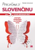 Precvičme si slovenčinu pre 5. ročník základných škôl - Renáta Somorová