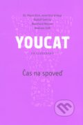 Youcat - Čas na spoveď - Klaus Dick, Rudolf Gehring