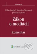Zákon o mediácii - komentár - Milan Budjač, Katarína Šimonová, Jarmila Lazíková