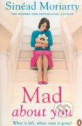 Mad about you - Sinéad Moriarty
