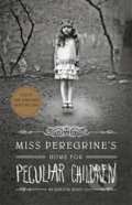 Miss Peregrine&#039;s Home For Peculiar Children - Ransom Riggs