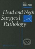 Head and Neck Surgical Pathology - Ben Pilch