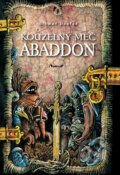Kouzelný meč Abaddon - Otomar Dvořák