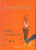 Dívka s pomeranči - Jostein Gaarder