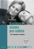 Kyslíková maska pro rodiče - Roman Pešek
