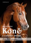 Koně z celého světa - Martin Haller