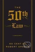 The 50th Law - Robert Greene, 50 Cent