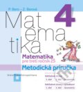 Matematika 4 pre základné školy - Zuzana Berová, Peter Bero