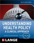 Understanding Health Policy - Thomas Bodenheimer, Kevin Grumbach