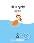 Lila a rybka - Lodička - Isabelle Gibert