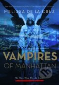 Vampires of Manhattan - Melissa de la Cruz