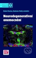 Neurodegenerativní onemocnění - Robert Rusina, Radoslav Matěj