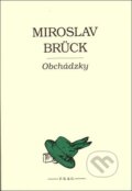 Obchádzky - Miroslav Brück