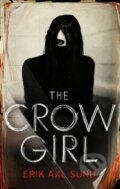 The Crow Girl - Erik Axl Sund