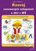 Rozvoj rozumových schopností u dětí v MŠ - Jitka Fořtíková