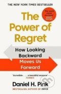 The Power of Regret - Daniel H. Pink