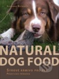 Natural Dog Food - Syrové krmivo pro psy - Susanne Reinerth
