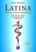 Latina pro střední školy se zdravotnickým zaměřením - Vlasta Seinerová