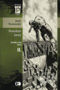 Posvátná larva (Kroniky nové Země II.) - Josef Pecinovský