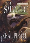 Král pirátů - R.A. Salvatore