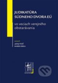 Judikatúra Súdneho dvora EÚ vo veciach verejného obstarávania - Marek Griga, Juraj Tkáč