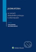 Judikatúra vo veciach slobodného prístupu k informáciám - Ivan Rumana, Ina Šingliarová