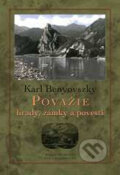 Považie - hrady, zámky a povesti - Karl Benyovszky