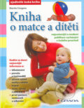 Kniha o matce a dítěti - Martin Gregora