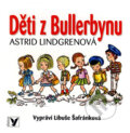 Děti z Bullerbynu - Astrid Lindgren, Libuše Šafránková